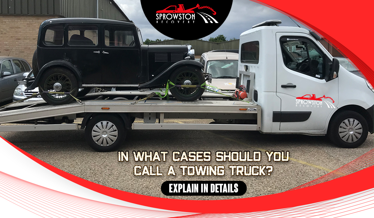 In What Cases Should You Call A Towing Truck- Explain In Details Image